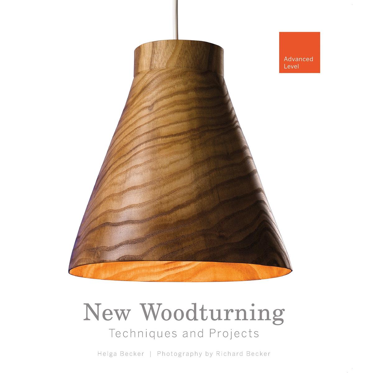 New Woodturning Techniques and Projects Advanced Level
