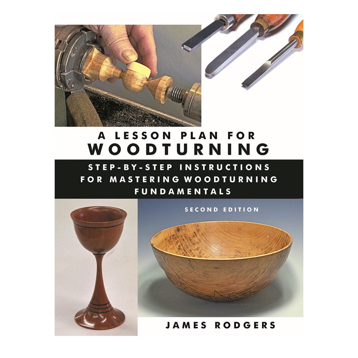 A Lesson Plan for Woodturning Second Edition