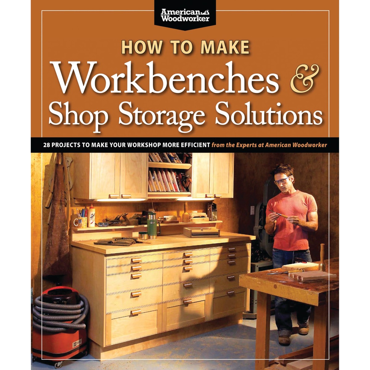 How to Make Workbenches Shop Storage Solutions