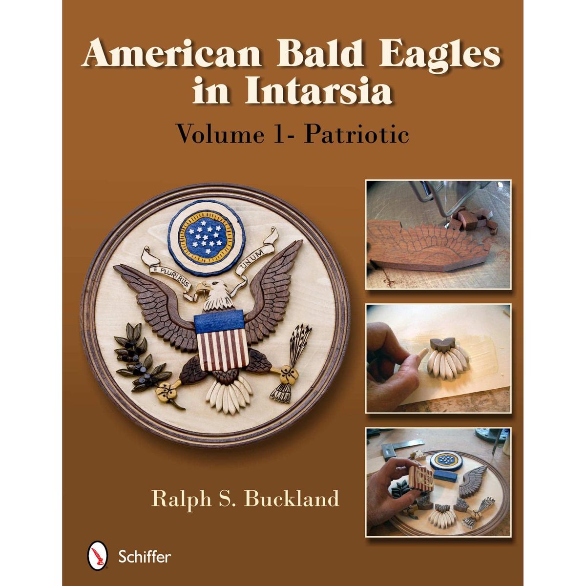 American Bald Eagles in Intarsia Volume 1 - Patriotic